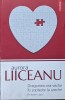 Dragostea Cea Veche Iti Sopteste La Ureche - Aurora Liiceanu, Polirom, Psihologie, Carte in Romana