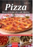 Pizza. Retete preferate din toata America - Jim Mumford