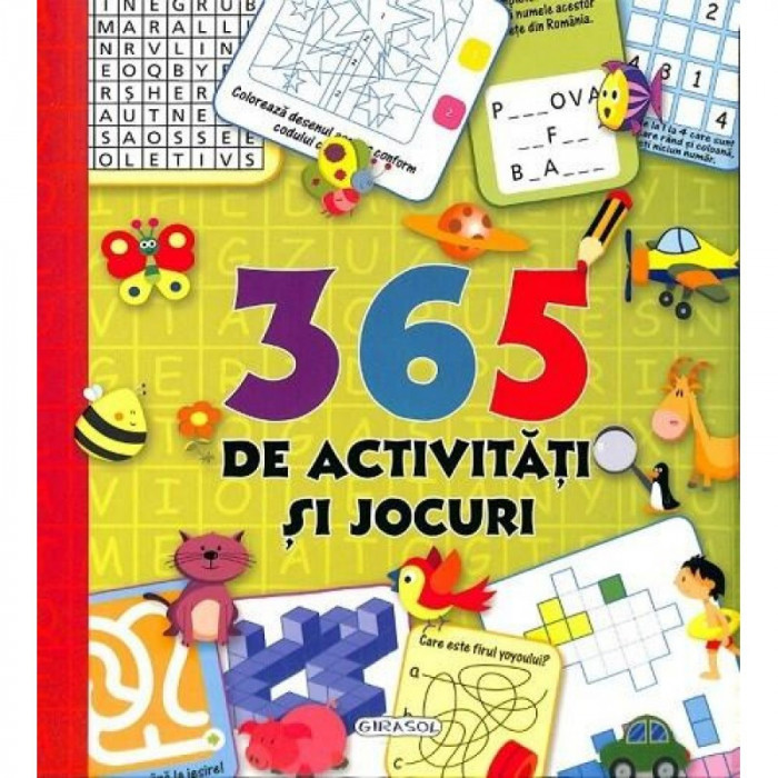 Carte pentru copii 365 de activitati si jocuri Girasol, 6 ani+