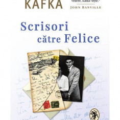Scrisori către Felice - Paperback brosat - Franz Kafka - Pandora M