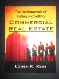 Loren K. Keim - Commercial Real Estate. The fundamentals of listing and selling