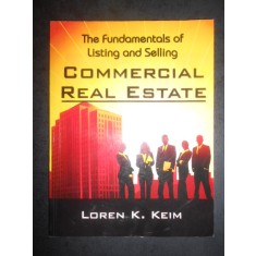 Loren K. Keim - Commercial Real Estate. The fundamentals of listing and selling