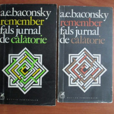 Anatol E. Baconsky - Remember. Fals jurnal de calatorie 2 volume (1988)