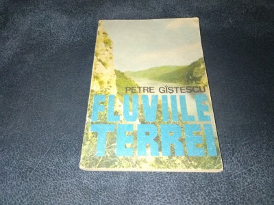 PETRE GASTESCU - FLUVIILE TERREI foto