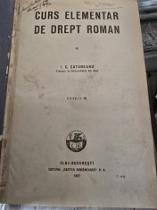 CURS ELEMENTAR DE DREPT ROMAN - I.C. CATUNEANU foto