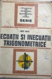 Ecuatii si inecuatii trigonometrice Fanica Turtoiu