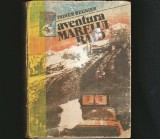 AVENTURA MARELUI RAID - DIDIER REGNIER - COLECȚIA DELFIN