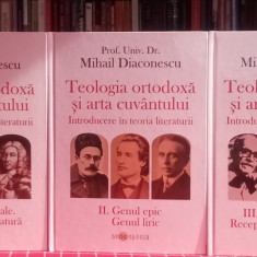 Teologia ortodoxa și Arta cuvântului - Mihail Diaconescu - VOL. I, II, III.