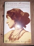 Ottoline Morell: Life on the Grand Scale- Miranda Seymour