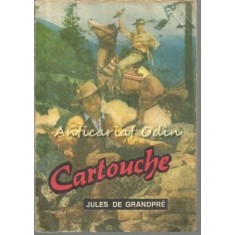 Cartouche Regele Hotilor - Jules De Grandpre