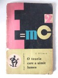 (T) C Eftimiu - O teorie care a uimit lumea (teoria relativitatii), Bucuresti 1963, Seria Mari descoperiri