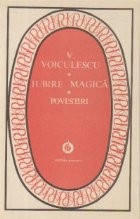 Iubire magica. Povestiri (Colectia Patrimoniu) foto