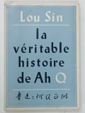 LA VERITABLE HISTOIRE DE AH Q par LOU SIN , 1973