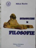 INTRODUCERE IN FILOSOFIE-MIHAI BACIU-279575
