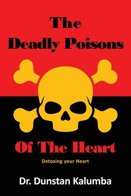 The Deadly Poisons Of the Heart: Detoxing your Heart foto