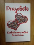 h1b Dragobete - sarbatoarea iubirii la romani - selectie texte Nicoleta Petcu