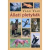 &Aacute;llati pletyk&aacute;k - V&aacute;gh Vajk