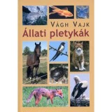 &Aacute;llati pletyk&aacute;k - V&aacute;gh Vajk