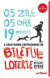 Biletul de loterie - Michael Byrne