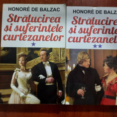 Stralucirea si suferintele curtezanelor vol.1 si 2 de Honore de Balzac