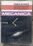 CURSUL DE FIZICA BERKELEY, VOLUMUL I ,MECANICA , 1981