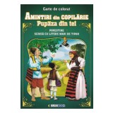 Amintiri din copilarie: Pupaza din tei. Povestire