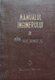 Cumpara ieftin Manualul Inginerului Vol. 2, Editura Tehnica, 1955, 1166 Pagini, Coperta Cartonata, Romana, Dimensiuni 16x23 cm