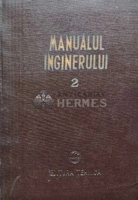 Manualul inginerului (volumul 2) - 1955 (AC157) foto