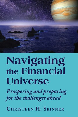 Navigating the Financial Universe: Prospering and Preparing for the Challenges Ahead foto