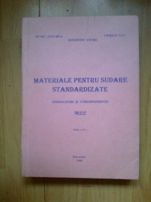a2b Materiale pentru sudare standardizate - Petru Tenchea