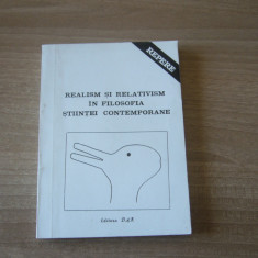 Realism si relativism in filosofia stiintei contemporane