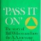 Pass it on. The story of Bill Wilson and how the A.A. Message reached the world