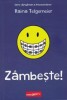 Zambeste!, Raina Telgemeier - Editura Art