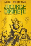 Mihai Pruteanu - Jocurile diminetii