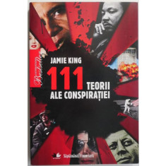 111 teorii ale conspiratiei &ndash; Jamie King