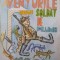 AVENTURILE UNUI SOLDAT DE PLUMB. ROMAN COMIC-NICOLAE PAUL MIHAIL-245790