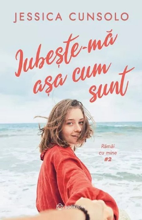 Iubeste-Ma Asa Cum Sunt, Jessica Cunsolo - Editura Bookzone