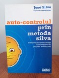Jose Silva/Philip Miele, Autocontrolul prin metoda Silva. Un program revoluționar pentru obținerea echilibrului și controlului mental