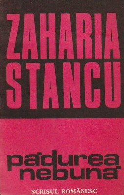 ZAHARIA STANCU - PADUREA NEBUNA foto