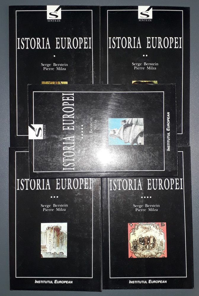 Serge Berstein, Pierre Milza - Istoria Europei (vol. I-V) | Okazii.ro