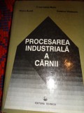 Procesarea industriala a carnii - Constan Banu , Vizireanu Camelia , Alexe Petru // 641 pagini,an 1997
