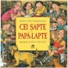 Cei sapte papa-lapte