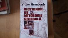 Dictionar de Mitologie Generala VICTOR KERNBACH foto