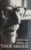 Opera lui Tudor Arghezi - Dumitru Micu