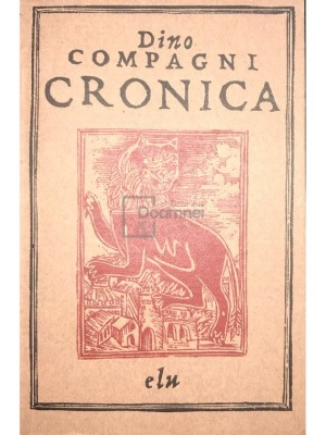 Dino Compagni - Cronica (Editia: 1967) foto