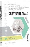 Fise de drept civil. Drepturile reale - Liviu-Marius Harosa