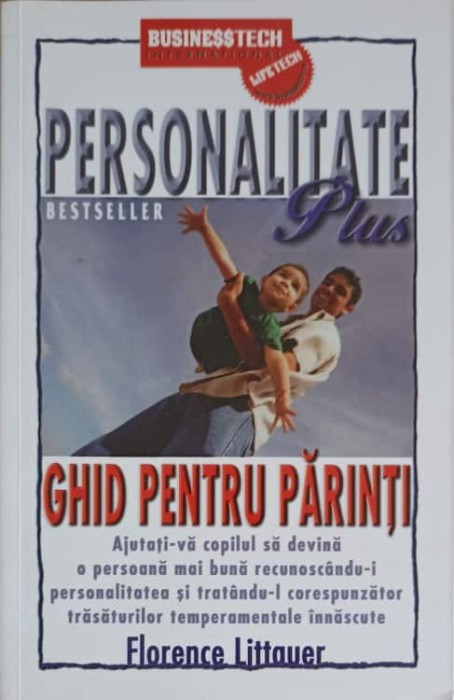 PERSONALITATE PLUS. GHID PENTRU PARINTI-FLORENCE LITTAUER-248595