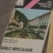 Baile Herculane, mic indreptar turistic - Iancu Gogaltan