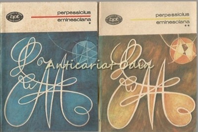 Eminesciana I, II - Perpessicius Eminesciana I, II - Perpessicius