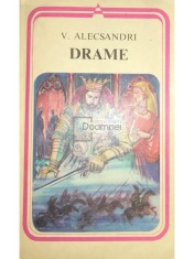 Vasile Alecsandri - Drame (Editia: 1980) foto